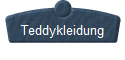 Teddykleidung