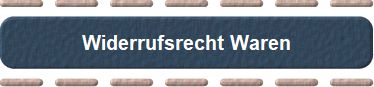 Widerrufsrecht Waren